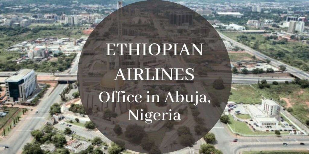 Ethiopian Airlines Office in Abuja, Nigeria +18449862534