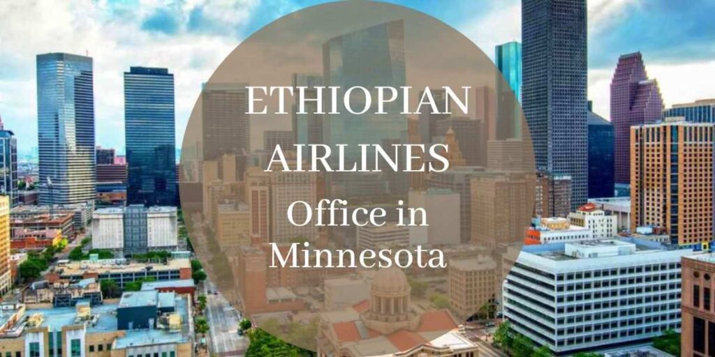 Ethiopian Airlines Office in Minnesota +18449862534